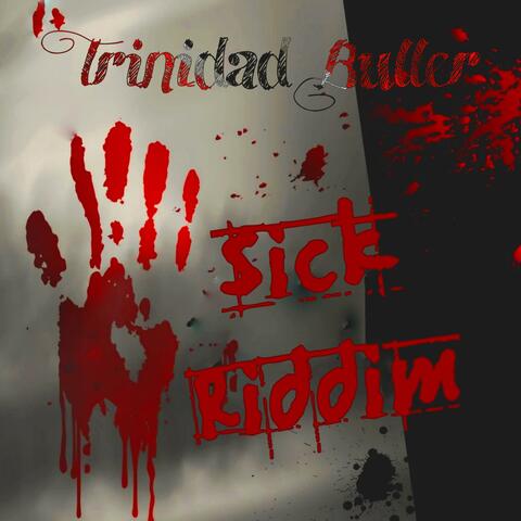 Sick Riddim