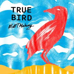 True Bird