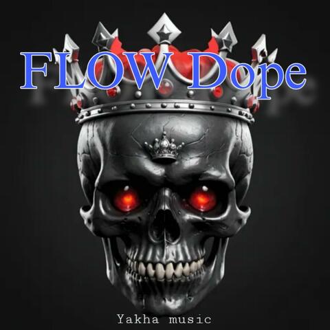 FLOW DOPE