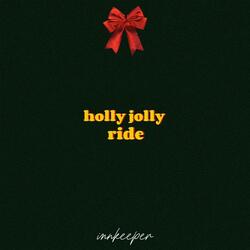 holly jolly ride