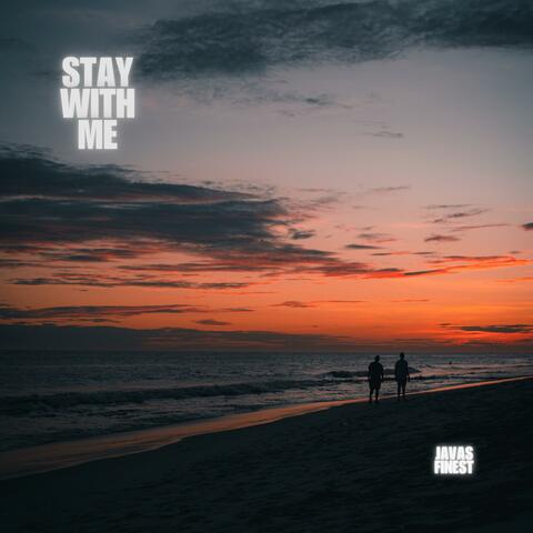 Stay With Me