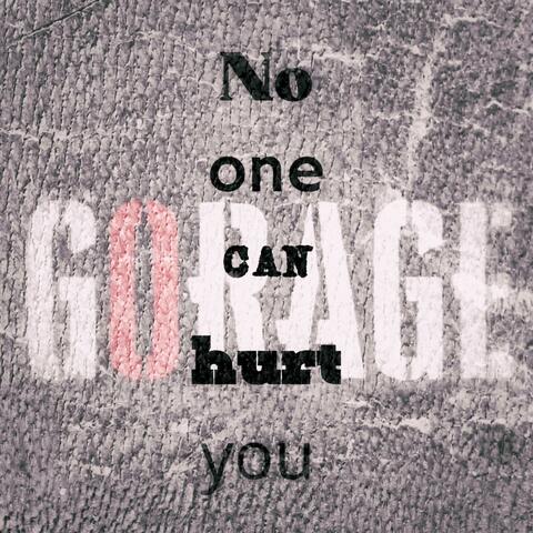 No one can hurt you