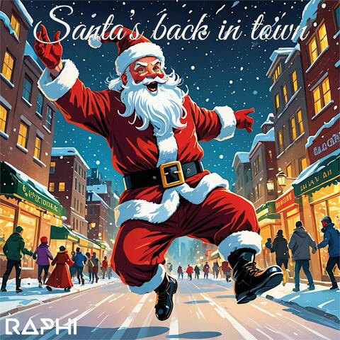 Santa's back in town