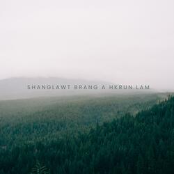 Shanglawt Brang A Hkrun Lam