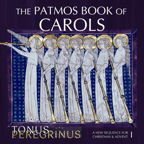 The Patmos Book of Carols, Vol. 1