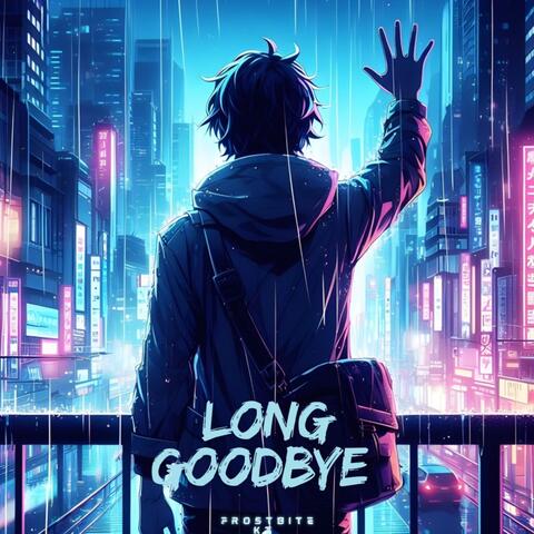 Long Goodbye