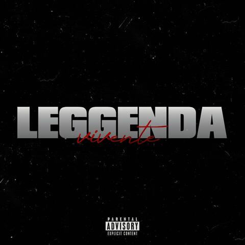 LEGGENDA VIVENTE EP