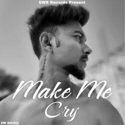 Make me cry