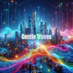 Gentle Waves