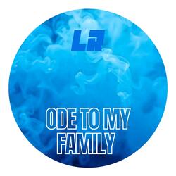Ode To My Family