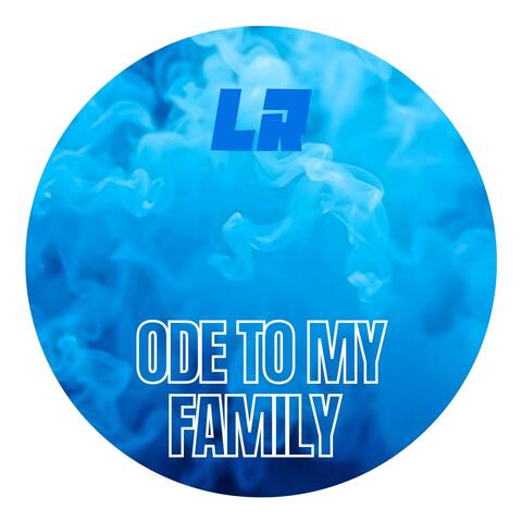Ode To My Family