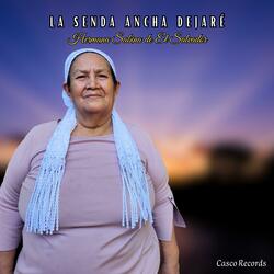 La Senda Ancha Dejaré