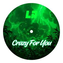 Crazy For You