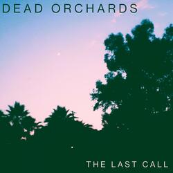The Last Call