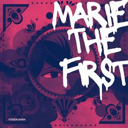 Marie The First