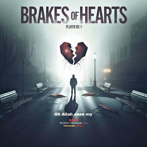 brakes of hearts