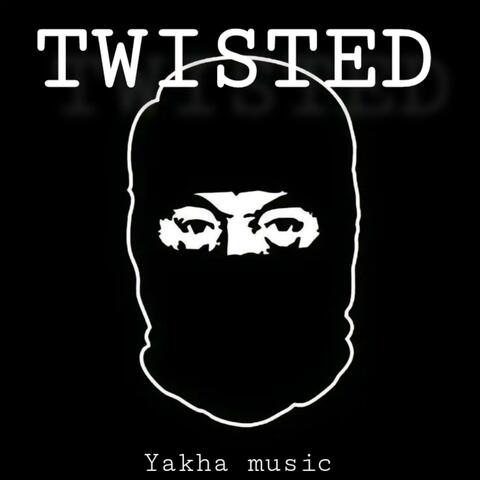 TWISTED