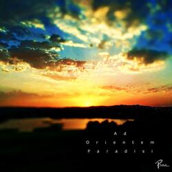 Ad Orientem Paradisi