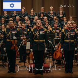 Israeli National Anthem (Hatikvah)
