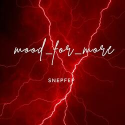 mood_for_more