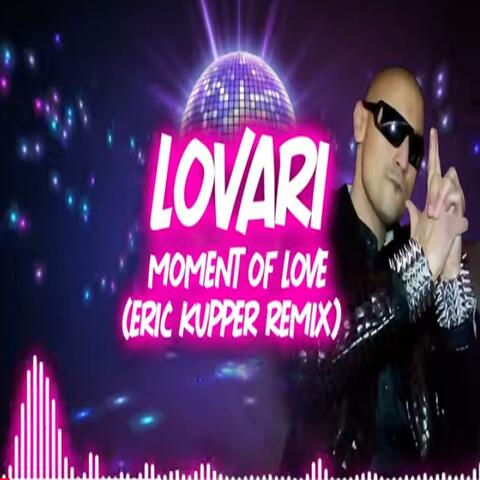 Moment Of Love