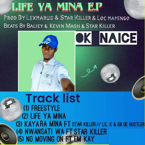Life Ya Mina (feat. Star Killer, Lil X & GB De Hustler)