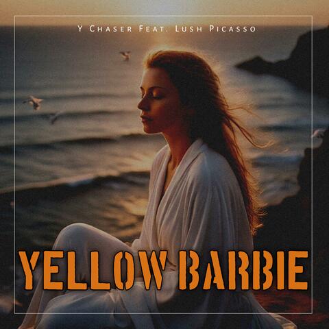 Yellow Barbie (feat. Lush Picasso)
