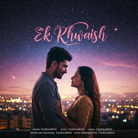 Ek Khwaish