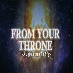 From Your Throne