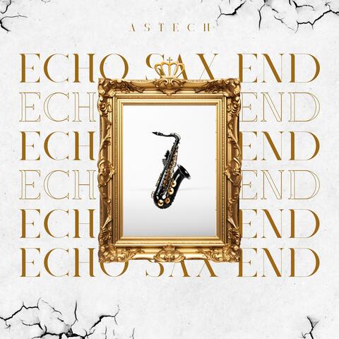 Echo Sax End