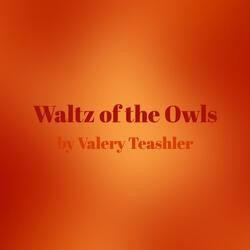 Waltz of the Owls