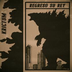 GODZILLA, Regresó su Rey