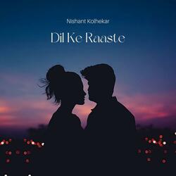 Dil Ke Raaste