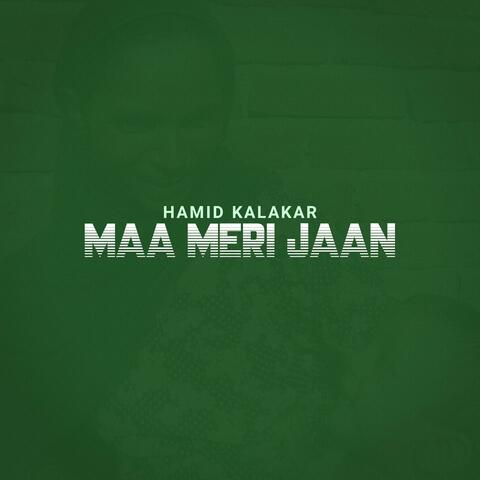 MAA MERI JAAN