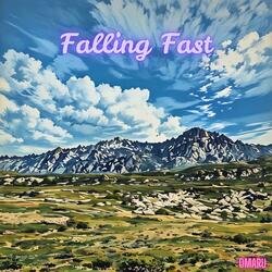 Falling Fast