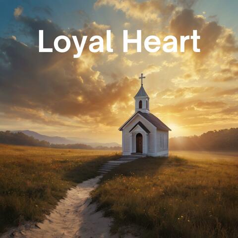 Loyal Heart