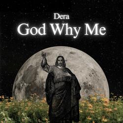 God Why Me
