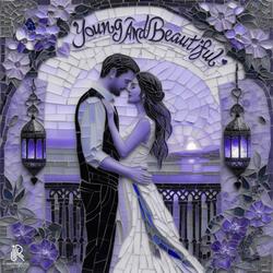 Young And Beautiful