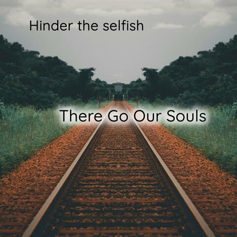 There Go Our Souls
