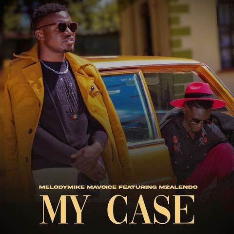 My Case (feat. Mzalendo)