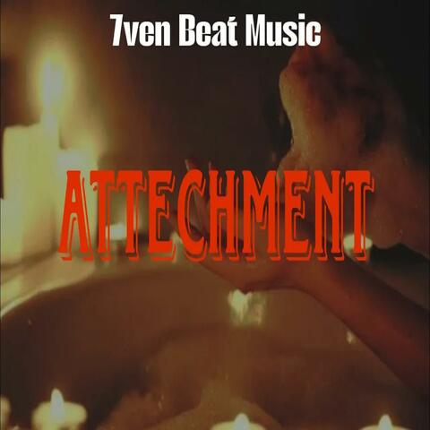 Attechment (feat. VD Rao)