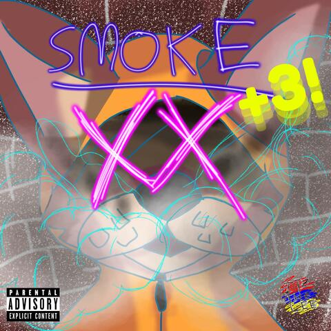 SMOKE +3!