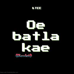 Oe batla kae