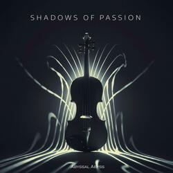Shadows of Passion