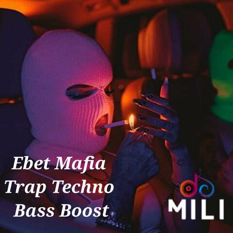 Ebet Mafia Trap