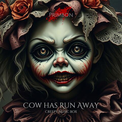 Cow has Run Away (Creepy Music Box)