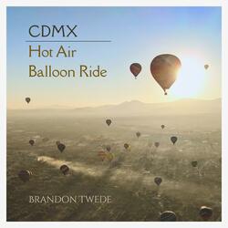 CDMX - Hot Air Balloon Ride