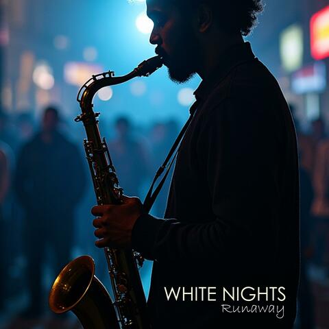 WHITE NIGHTS