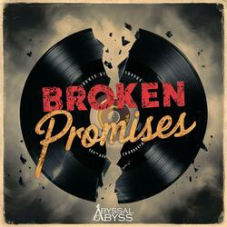 Broken Promises