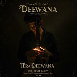 Tera Deewana